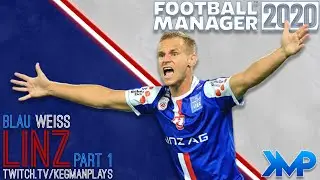 Linz-le bit of this a Linz-le bit of that - Blau Weiss Linz - FM20 - BW Linz FM2020 Football Manager