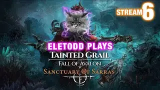GAME BREAKING BUG - Tainted Grail: Sanctuary of Sarras DLC (PS5) &ndash; Part 6  Eletodd Streams