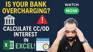 How to Calculate Bank Interest on CC/OD Limits in Excel | Avoid Overcharging by Banks