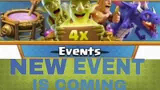 COC UPCOMING EVENTS LEAKS ARE HERE-COC-NEW EVENT DETAILS