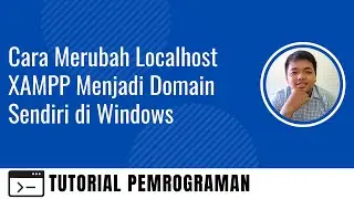 Cara Merubah Localhost Menjadi Domain Sendiri di Windows 10