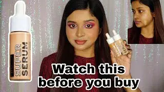 Relove By Makeup Revolution Serum foundation Review ||Transferproof Test ,All day test ||Shilpa Kar