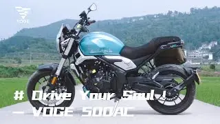 #DriveYourSoul -- VOGE 500AC