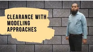 Clearance with modeling approaches