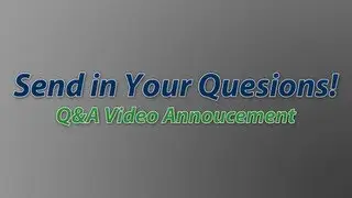 Send in Your Questions!