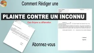 COMMENT ECRIRE UNE PLAINTE CAS D'INJURE: Un modèle et simple d'une plainte contre un inconnu%
