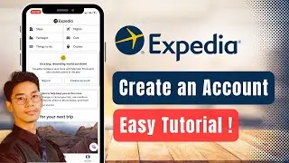 How to Create an Expedia Account !