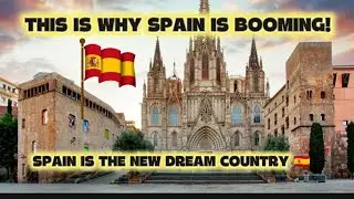 Why Everyone Is Moving To Spain 🇪🇸 In 2025 | The Spain Boom ..!!