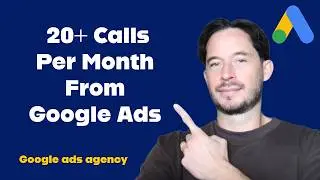 3 Steps to Book 20+ Calls Per Month From Google Ads &ndash; Proven Lead Generation Strategy