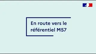 En route vers le référentiel M57