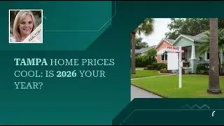 Tampa Home Prices Cool: Is 2026 Your Year?
