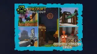 🎉🎆🎉 OSTATNI STREAM 2025⭐🛋Minecraft CHILL-OUT | No commentary Let's play | ASMR Longplay