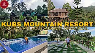 KUBS MOUNTAIN RESORT | TANAY, RIZAL | MARASA TV