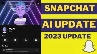 How To Use AI On Snapchat !! What&rsquo;s New In Snapchat AI Update 2023