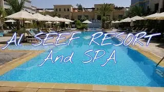 AL SEEF RESORT AND SPA by Andalus | EUROPE-INSPIRED IN ABU DHABI | MJ REVIEWS AL SEEF HOTEL