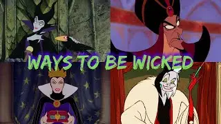 Ways To Be Wicked ~ Disney Villains {MEP}