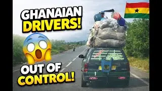 Ghana Drivers Have a Serious Problem