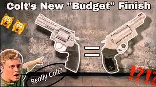 New Colt Snake Guns Look Like Cheap Taurus?!? Matte Stainless Finish Quality?