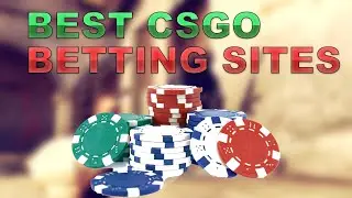 BEST CSGO BETTING SITES