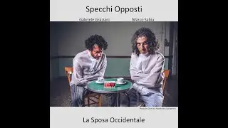 LA SPOSA OCCIDENTALE - Specchi Opposti - Official Music Video