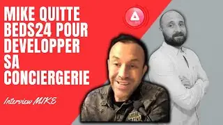 Mike a quitt&eacute; beds24 pour Superhote pour d&eacute;velopper sa conciergerie