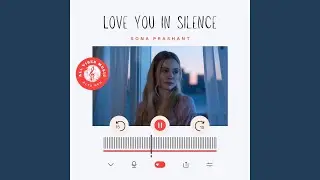 Love You in Silence | Sona Prashant