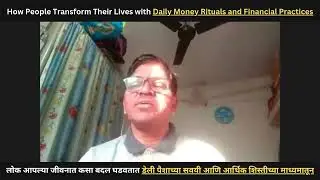 How People Transform Their Lives with Daily Money Rituals and Financial Practices