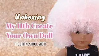 Unboxing My 11th Create Your Own American Girl Doll | Meet Montana!