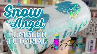 Snow Angel Tumbler Tutorial