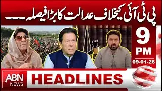 Major Court Verdict Against PTI | Big Legal Blow  9 PM HEADLINE ABN NEWS