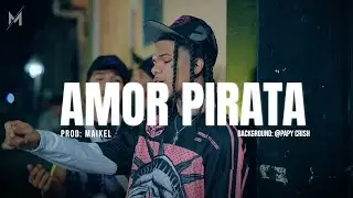 Papy Crish X Treintisiete - Type Beat “AMOR PIRATA” Instrumental Desahogo