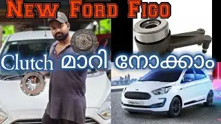New Ford Figo CLUTCH Replacing & Release bearing | മലയാളം 🤔🤔