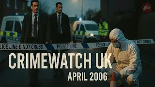 Crimewatch UK | Апрель 2006 г. | Обновление | Street Crime UK