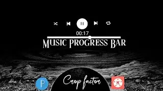Music Progress Bar in kinemaster - Crop factor.