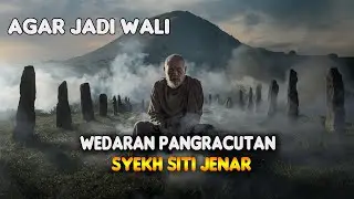 ILMU PANGRACUTAN SYEKH SITI JENAR AGAR MENJADI WALI PALING SAKTI @mliwisireng