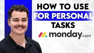 How To Use Monday.com For Personal Tasks [2026 Guide]