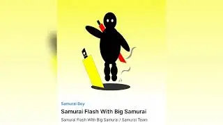 Samurai Flash With Big Samurai