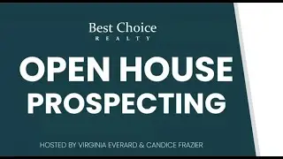Open House Prospecting