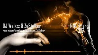 ZeStalker & Dj Walkzz - New Energy