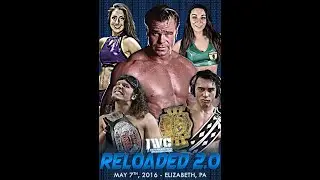 IWC Reloaded 2.0 - Billy Gunn - Britt Baker vs Deonna Purrazzo - Joaquin Wilde - Wardlow