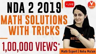 NDA 2 2019 Maths Solutions with Tricks | NDA 2 2019 Question Paper Solving | UPSC NDA 2 | NDA Exam