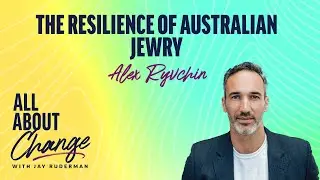 Alex Ryvchin: The resilience of Australian Jewry