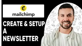How To Create & Setup A Newsletter On Mailchimp (For Beginners)