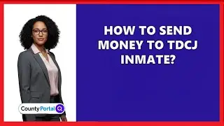 How To Send Money To TDCJ Inmate?