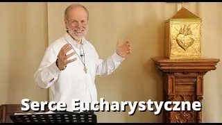 Serce Eucharystyczne | Damian Stayne(POLISH)