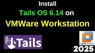 Install Tails OS 6.14 on VMware Like a Spy &ndash; The Ultimate Privacy Setup EXPOSED! | 2025 Updated