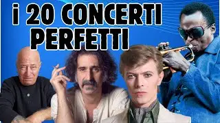 I 20 CONCERTI PIU BELLI CHE HO VISTO IN VITA MIA.