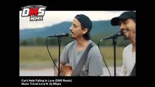 Can't Help Falling In Love (DMS Remix) - MTL