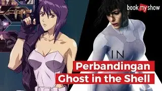 Ghost in the Shell: Anime vs Live Action - BookMyShow Indonesia