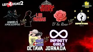 OCTAVA JORNADA | BLOOD QUEENS 🏆 | L4D2
